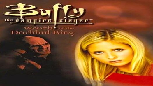 Buffy the Vampire Slayer Wrath of the Darkhul King